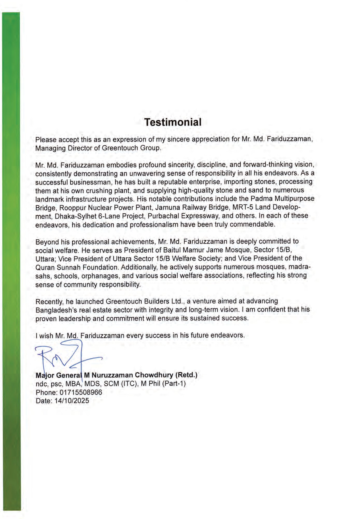 Major General M Nuruzzaman Chowdhury (Retd.) — ndc, psc, MBA, MDS, SCM (ITC), M Phil